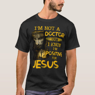 T-shirt Je ne suis pas un docteur mais je sais que je suis