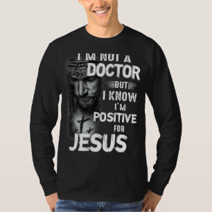 T-shirt Je ne suis pas un docteur mais je sais que je suis