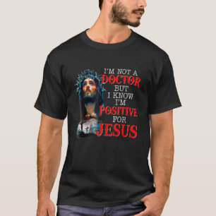 T-shirt Je ne suis pas un docteur mais je sais que je suis