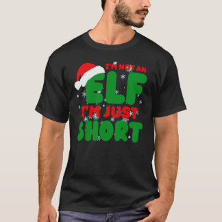 T-shirt Je Ne Suis Pas Un Elfe Je Ne Suis Que De Courtes C