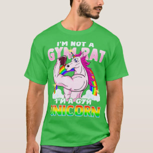 T-shirt Je Ne Suis Pas Un Gym Rat Im A Gym Unicorn Exercic