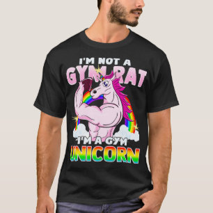 T-shirt Je Ne Suis Pas Un Gym Rat Im A Gym Unicorn Exercic