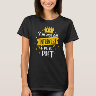 T-shirt Je ne suis pas un initié Je suis un poète poète po