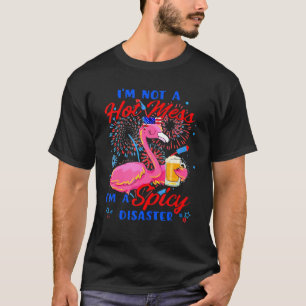 T-shirt Je ne suis pas un Mess Hot Je suis un Flamant rose