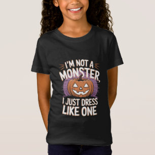 T-Shirt Je ne suis pas un monstre que je porte comme une H