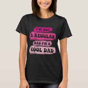 T-shirt Je ne suis pas un papa ordinaire, je suis un papa