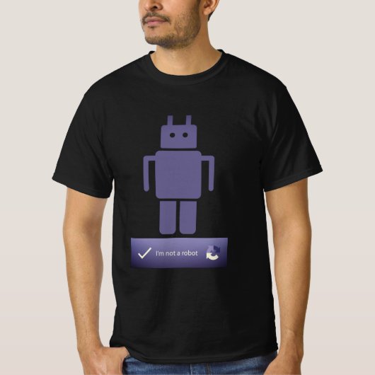 T-shirt Je ne suis pas un robot - CAPTCHA (Devant)