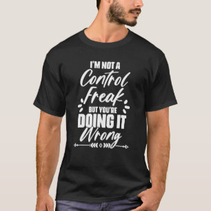 T-shirt Je ne suis pas une citation de contrôle factice di