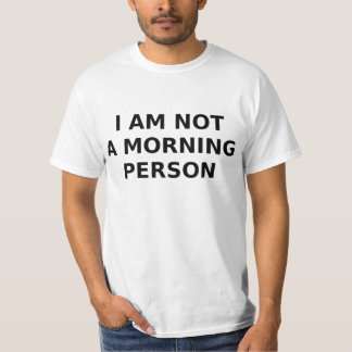 T-shirt je ne suis pas une personne de matin