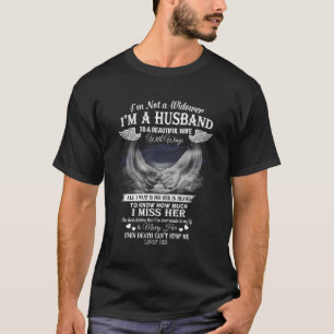 T-shirt Je Ne Suis Pas Une Veuve Je Suis Un Mari Pour Une