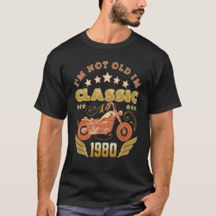 T-shirt Je ne suis pas Vieux Im Moto Classique 43E Anniver