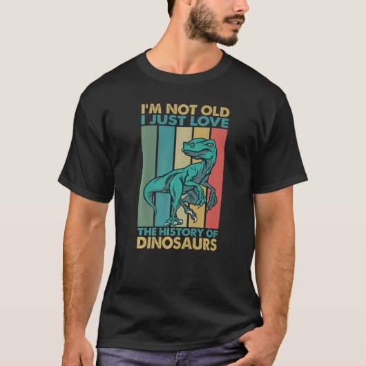 T-shirt Je ne suis pas vieux, j'aime juste l'histoire des  (Devant)