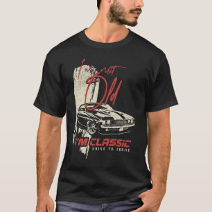 T-shirt Je ne suis pas vieux Je suis classique drôle voitu