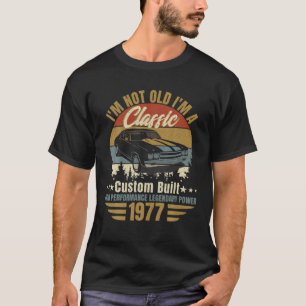 T-shirt Je ne suis pas vieux Je suis un classique Né en 19