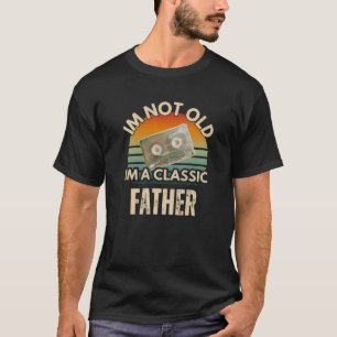T-shirt Je ne suis pas vieux, je suis un père classique vi