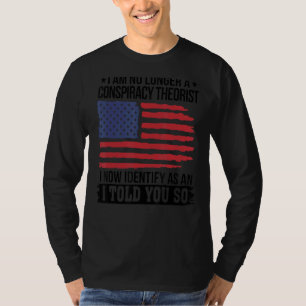 T-shirt Je Ne Suis Plus Un Théoriste Conspirationniste Com