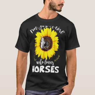 T-shirt Je Ne Suis Qu'Une Fille Qui Aime Les Chevaux Tourn