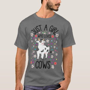T-shirt Je Ne Suis Qu'Une Fille Qui Aime Les Vaches Vache
