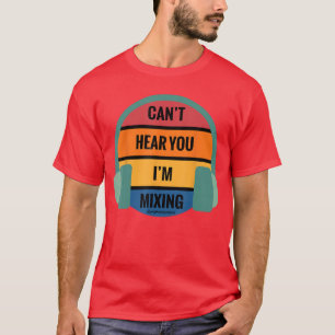 T-shirt Je ne t'entends pas, je mime une citation drôle Ré