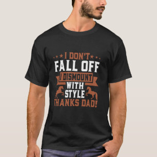 T-shirt Je ne tombe pas je descends avec style merci papa