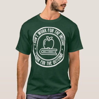 T-shirt Je ne travaille pas pour le Professeur de revenu 4