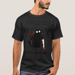 T-shirt Je Ne Tue Pas Mes Collègues Meurtre Chat Noir W