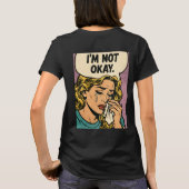 T-shirt “Je ne vais pas bien” (Dos)
