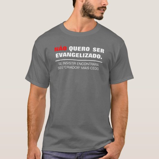 T-shirt Je ne veux pas être Evangelizado (Foncée) (Devant)