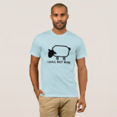 T-shirt Je ne voudrai pas (Devant entier)
