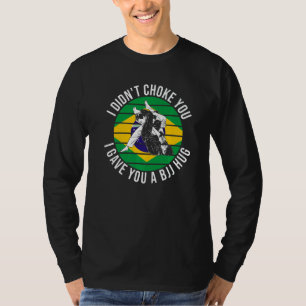 T-shirt Je ne vous ai pas étranglé Bjj Hug Brazilian Jiu