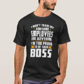 T-shirt Je n'échangerai pas mes employés géniaux patron em (Devant)