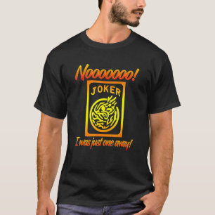 T-shirt Je N'Étais Qu'Un Seul À Côté De Mahjong Obsédée
