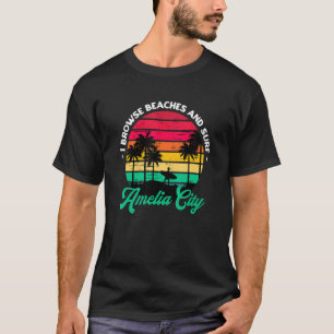 T-shirt Je Parcoure Les Plages Et Le Surf Amelia City Surf