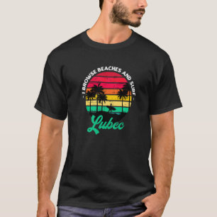 T-shirt Je Parcoure Les Plages Et Le Surf Lubec Surfing Ma