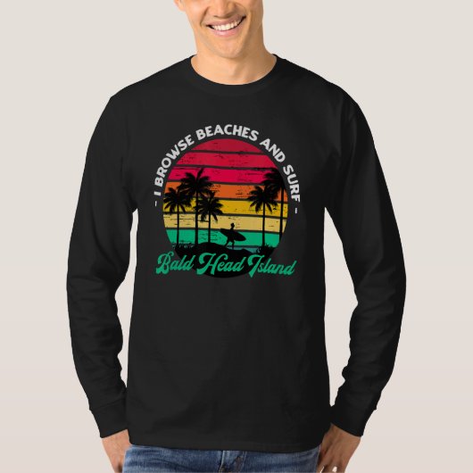 T-shirt Je Parcoure Les Plages Et Surf Bald Head Island Su (Devant)
