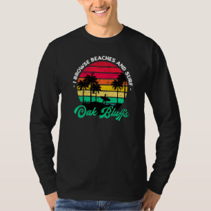 T-shirt Je Parcoure Les Plages Et Surf Chêne Bluffs Surf M