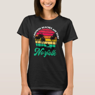 T-shirt Je Parcoure Les Plages Et Surf Norfolk Surfing Vir