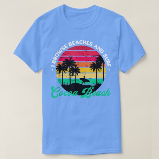 T-shirt Je parcours les plages et surfe Cocoa Beach Surfin (Design devant)