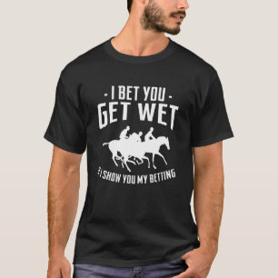 T-shirt Je Parie Que Tu Deviens Humide Si Je Te Montre Mon