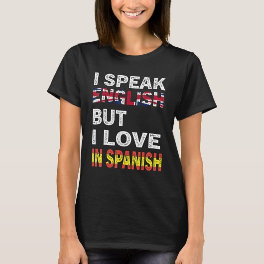 T-shirt Je Parle Anglais Mais J'Aime En Espagnol Drôle 2 (Devant)