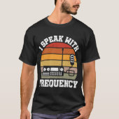 T-shirt Je Parle Avec Opérateur Radio Ham Fréquence (Devant)