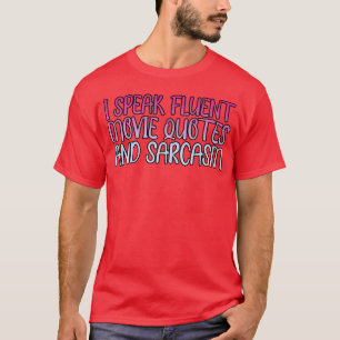 T-shirt Je Parle Citations De Film Fluent Et Mon Ami Sarca