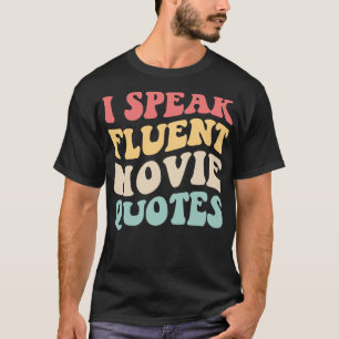 T-shirt Je parle Citations Fluentes Cinéma Amour IV
