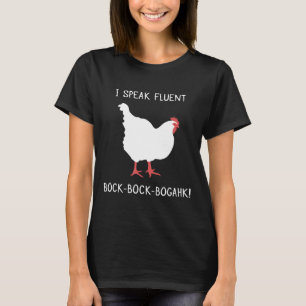 T-shirt Je parle couramment Bock Bock Bogahk Chicken