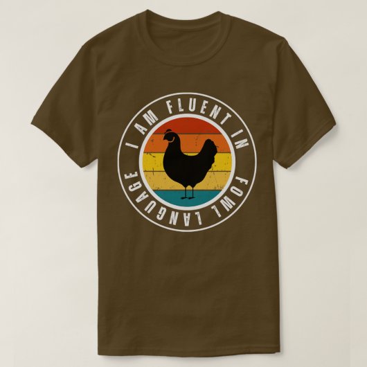 T-shirt Je parle couramment la langue de la volaille Poule (Design devant)