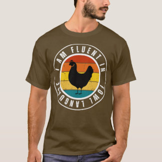 T-shirt Je parle couramment la langue de la volaille Poule