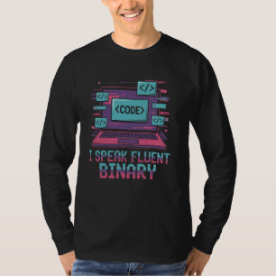 T-shirt Je parle couramment le binaire drôle de codeur pro