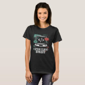 T-shirt Je parle couramment le binaire drôle de codeur pro (Devant entier)