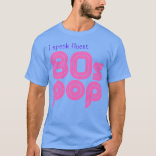 T-shirt Je parle couramment le pop vintage des années 80