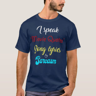T-shirt Je Parle Dans Les Citations Chanson Paroles Sarcas